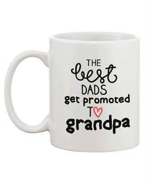 Father's Day Grandpa Coffee Mug - Best Dads Get -  Lovely Dealz 