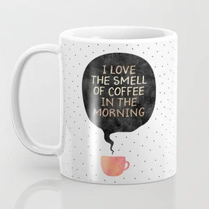 I love the smell of coffee in the morning Mug -  Lovely Dealz 
